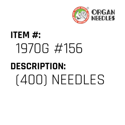 (400) Needles - Organ Needle #1970G #156