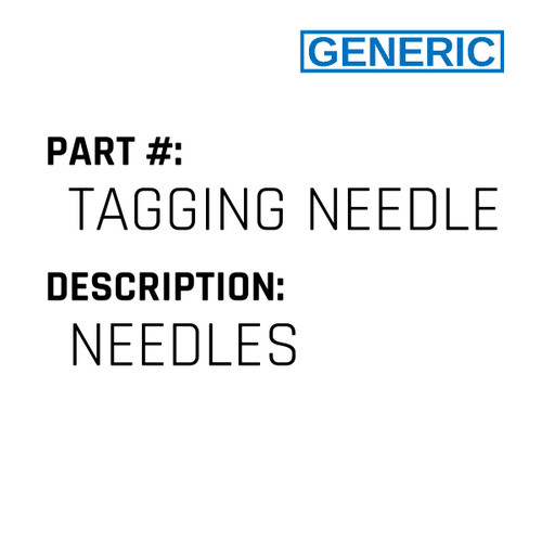 Needles - Generic #TAGGING NEEDLES #2