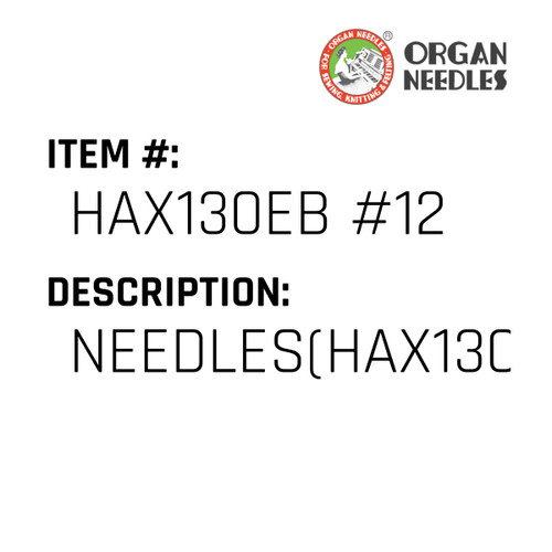 Needles(Hax130Ebbr) - Organ Needle #HAX130EB #12