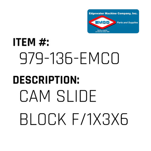 Cam Slide Block F/1X3X6 - EMCO #979-136-EMCO