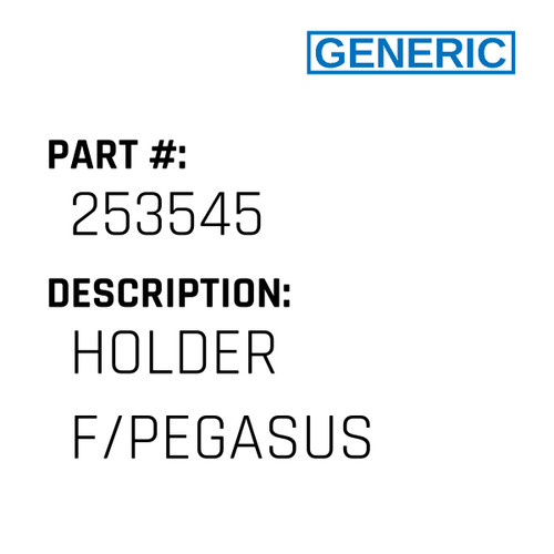 Holder F/Pegasus - Generic #253545