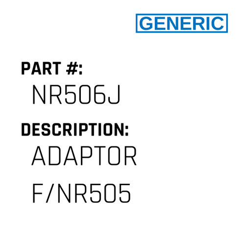 Adaptor F/Nr505 - Generic #NR506J