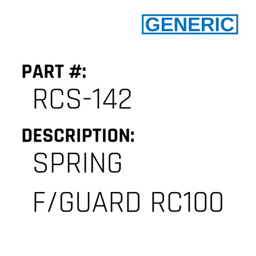 Spring F/Guard Rc100 - Generic #RCS-142