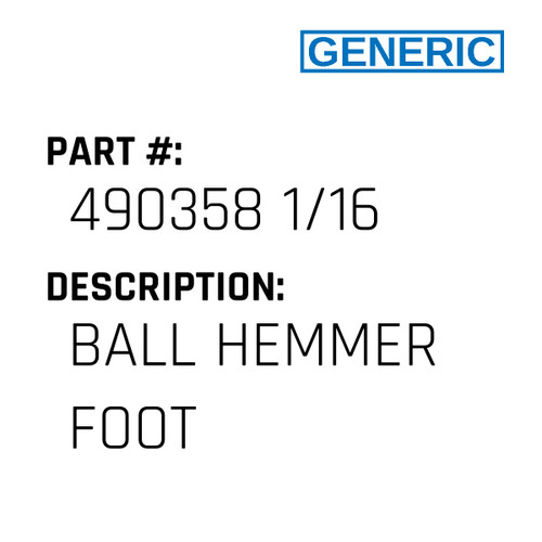 Ball Hemmer Foot - Generic #490358 1/16