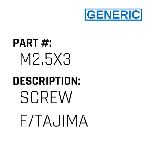 Screw F/Tajima - Generic #M2.5X3