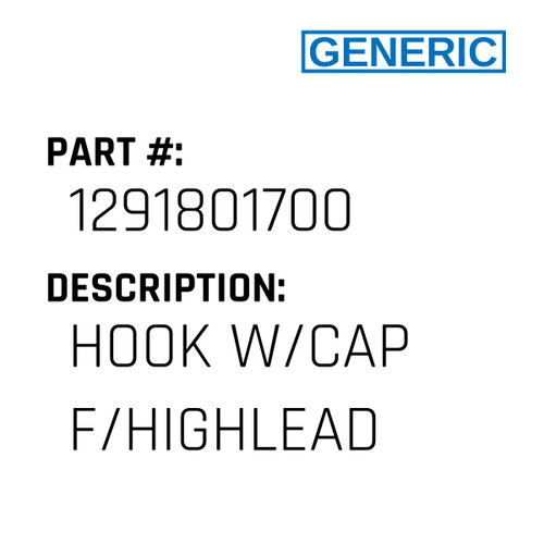 Hook W/Cap F/Highlead - Generic #1291801700