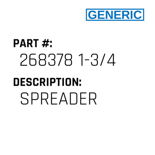 Spreader - Generic #268378 1-3/4