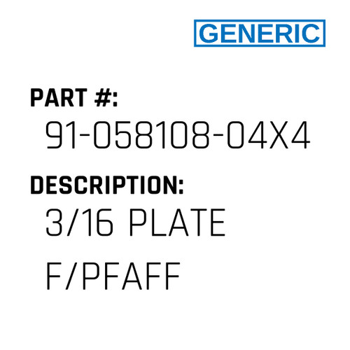 3/16 Plate F/Pfaff - Generic #91-058108-04X48