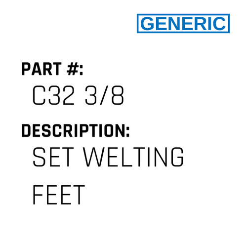 Set Welting Feet - Generic #C32 3/8