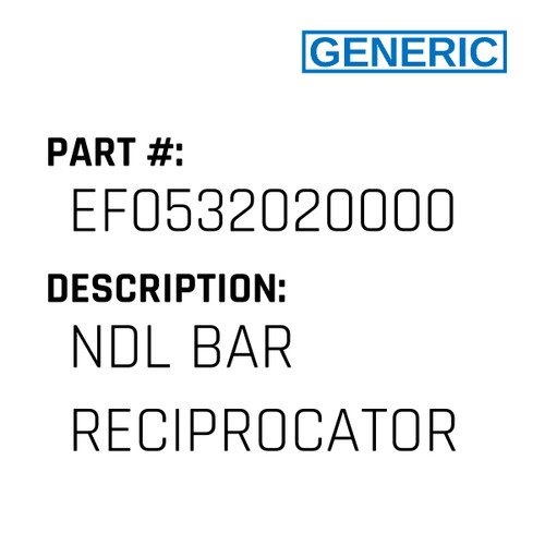 Ndl Bar Reciprocator - Generic #EF0532020000