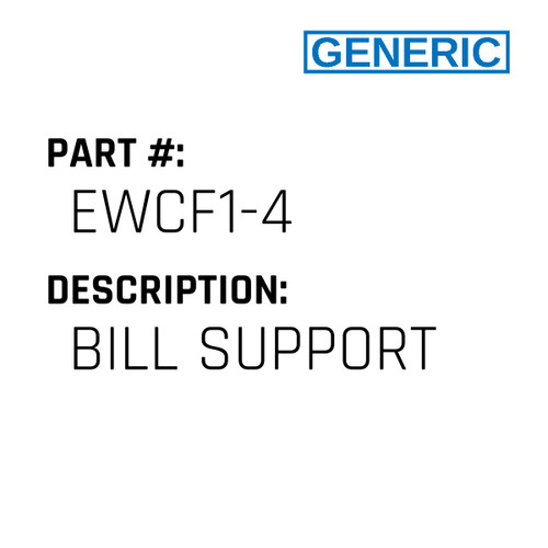 Bill Support - Generic #EWCF1-4