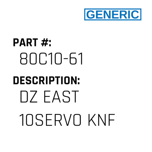 Dz East 10Servo Knf - Generic #80C10-61