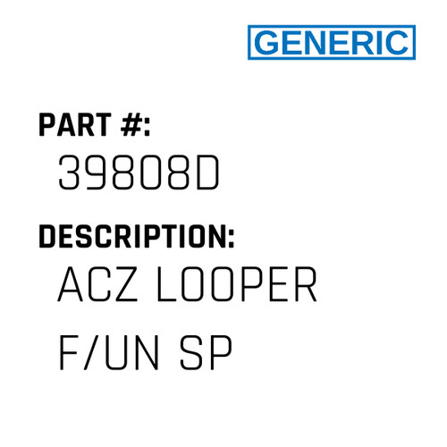 Acz Looper F/Un Sp - Generic #39808D