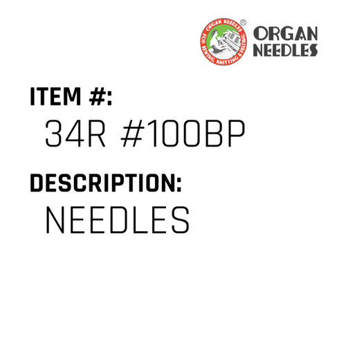 Needles - Organ Needle #34R #100BP