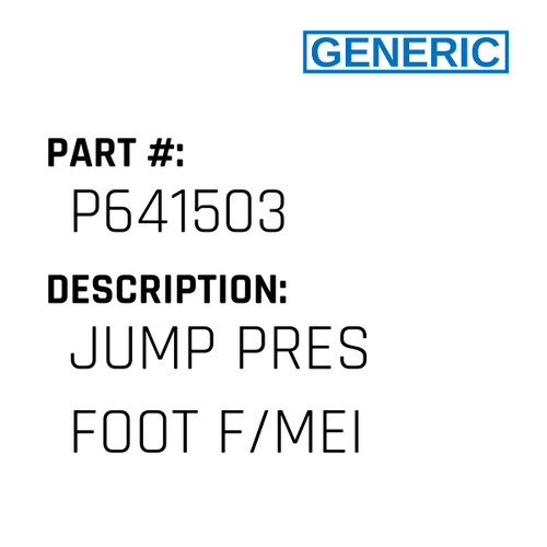 Jump Pres Foot F/Mei - Generic #P641503