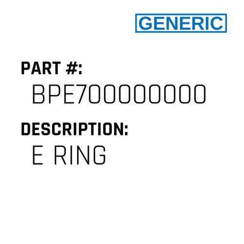 E Ring - Generic #BPE700000000