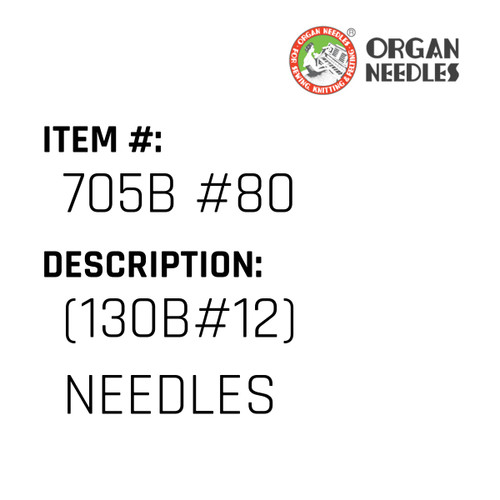 (130B#12) Needles - Organ Needle #705B #80
