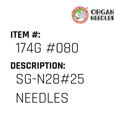 Sg-N28#25 Needles - Organ Needle #174G #080