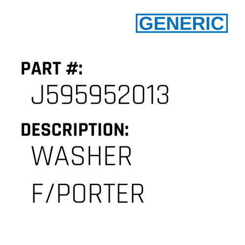 Washer F/Porter - Generic #J595952013