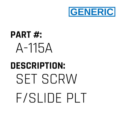 Set Scrw F/Slide Plt - Generic #A-115A