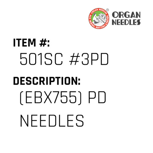 (Ebx755) Pd Needles - Organ Needle #501SC #3PD