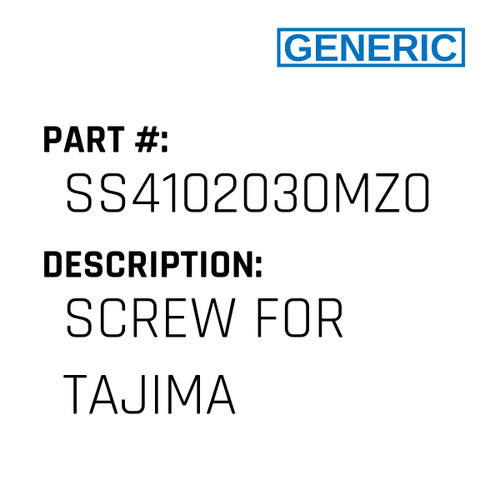 Screw For Tajima - Generic #SS4102030MZ0