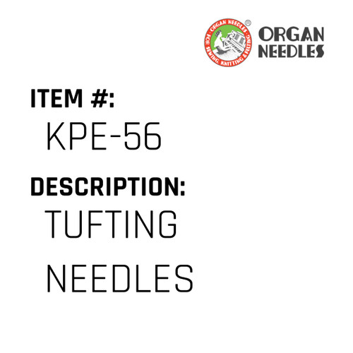 Tufting Needles - Organ Needle #KPE-56