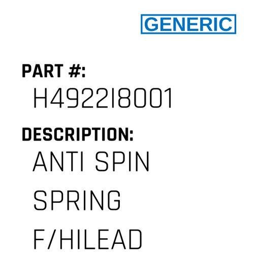 Anti Spin Spring F/Hilead - Generic #H4922I8001