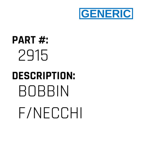 Bobbin F/Necchi - Generic #2915