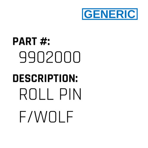 Roll Pin F/Wolf - Generic #9902000