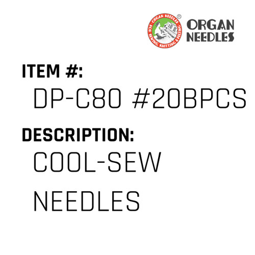 Cool-Sew Needles - Organ Needle #DP-C80 #20BPCS