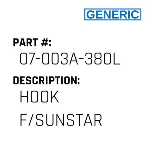 Hook F/Sunstar - Generic #07-003A-380L