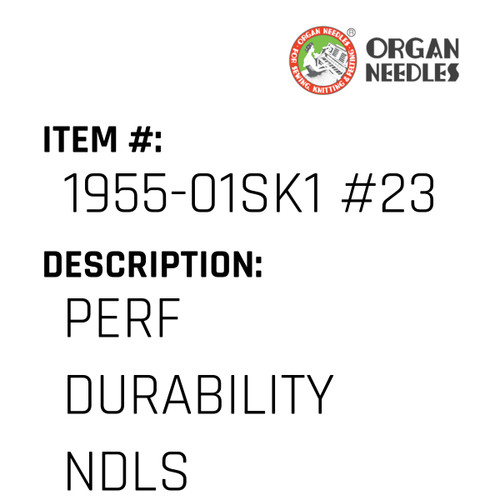 Perf Durability Ndls - Organ Needle #1955-01SK1 #23PD