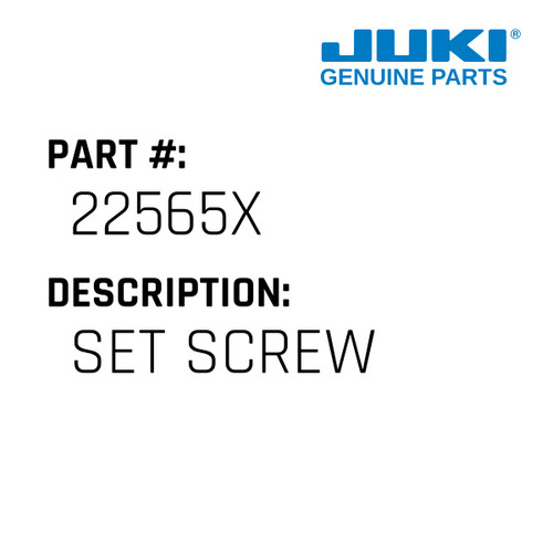 Set Screw - Juki #22565X Genuine Juki Part