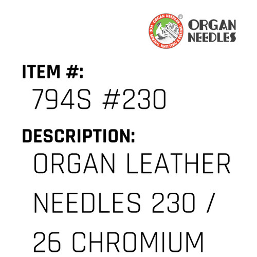 Organ Leather Needles 230 / 26 Chromium For Industrial Sewing Machines - Organ Needle #794S #230