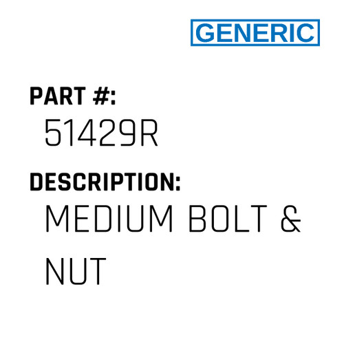 Medium Bolt & Nut - Generic #51429R