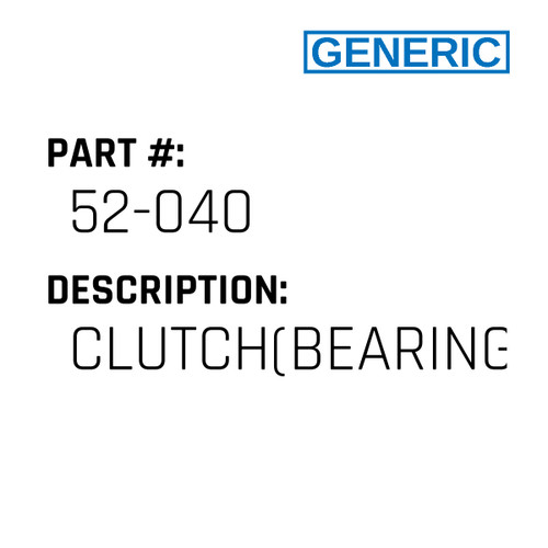 Clutch(Bearing)F/Kan - Generic #52-040
