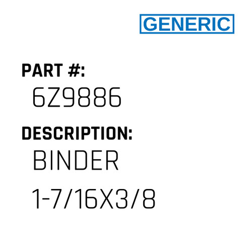 Binder 1-7/16X3/8 - Generic #6Z9886