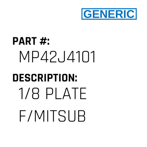 1/8 Plate F/Mitsub - Generic #MP42J4101