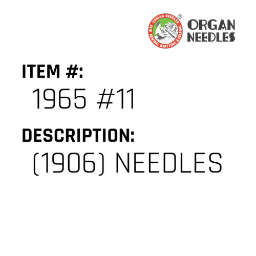 (1906) Needles - Organ Needle #1965 #11