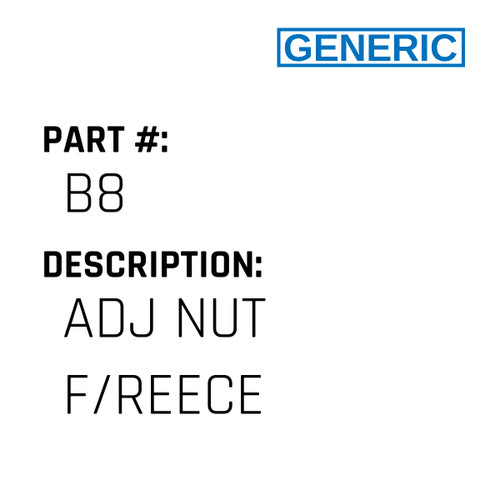 Adj Nut F/Reece - Generic #B8