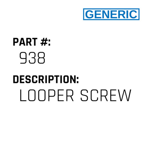 Looper Screw - Generic #938