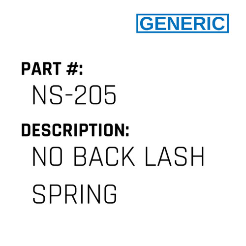 No Back Lash Spring - Generic #NS-205