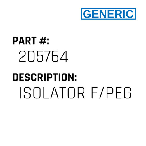 Isolator F/Peg - Generic #205764