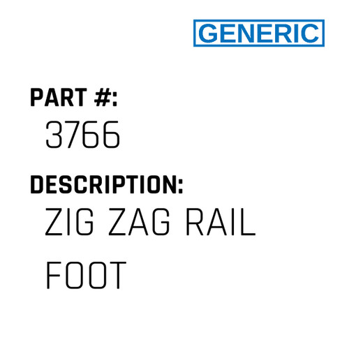 Zig Zag Rail Foot - Generic #3766