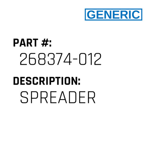 Spreader - Generic #268374-012