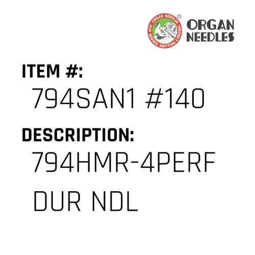 794Hmr-4Perf Dur Ndl - Organ Needle #794SAN1 #140