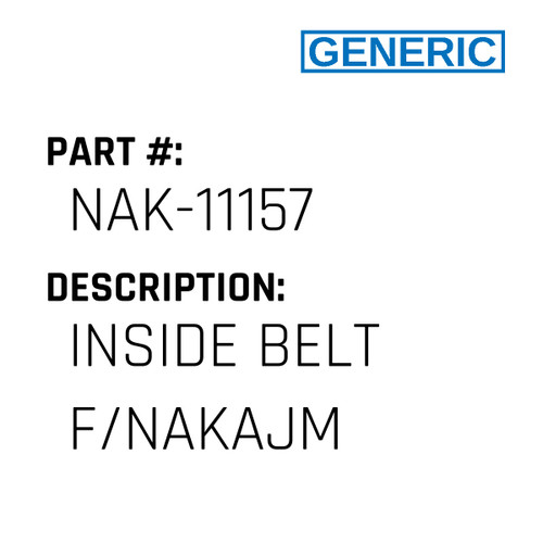 Inside Belt F/Nakajm - Generic #NAK-11157