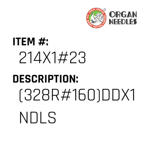 (328R#160)Ddx1 Ndls - Organ Needle #214X1#23