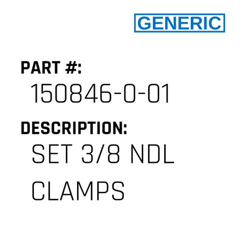 Set 3/8 Ndl Clamps - Generic #150846-0-01